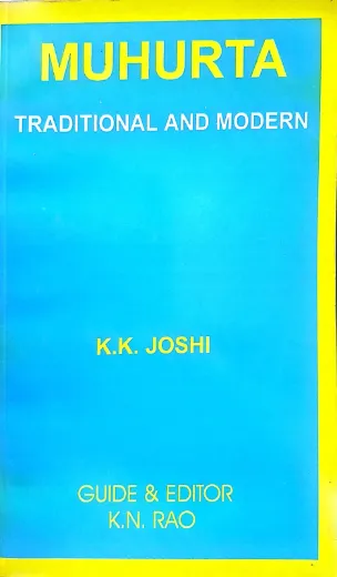 Muhurta Traditional and Modern