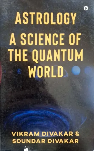 Astrology A Science Of The Quantum World