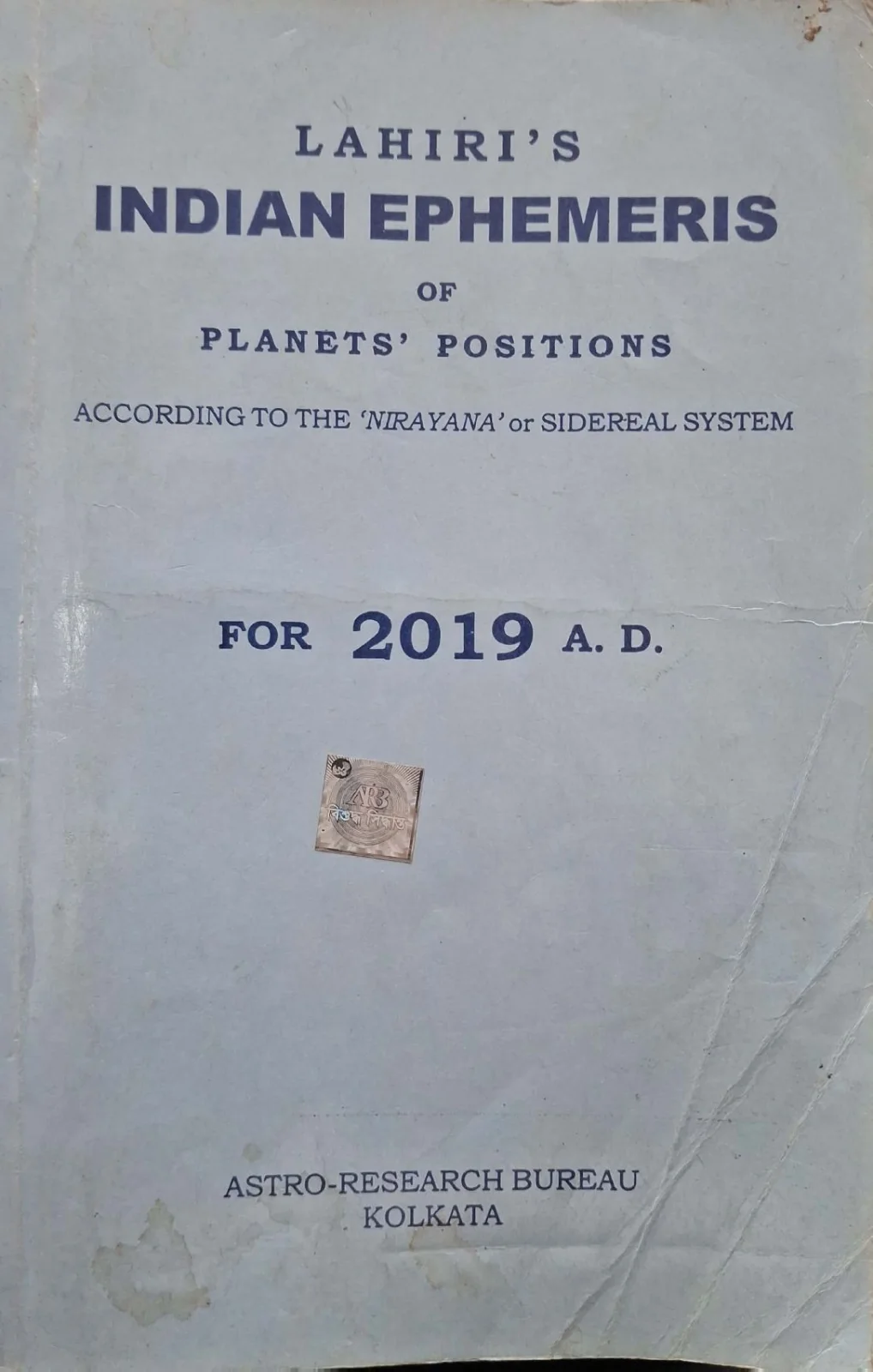 Lahiri's INDIAN EPHEMERIS 2019 A.D