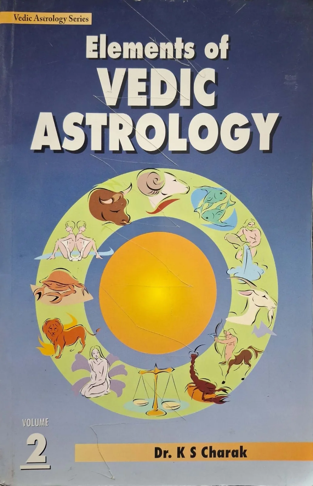 Elements Of Vedic Astrology Vol-2nd