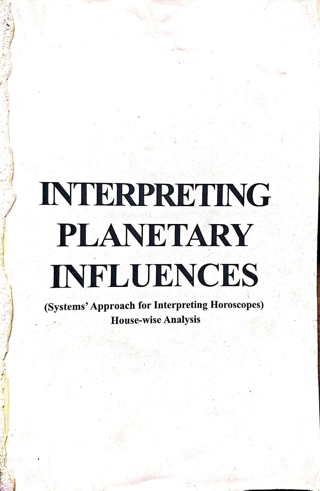 Interpreting Planetary Influences